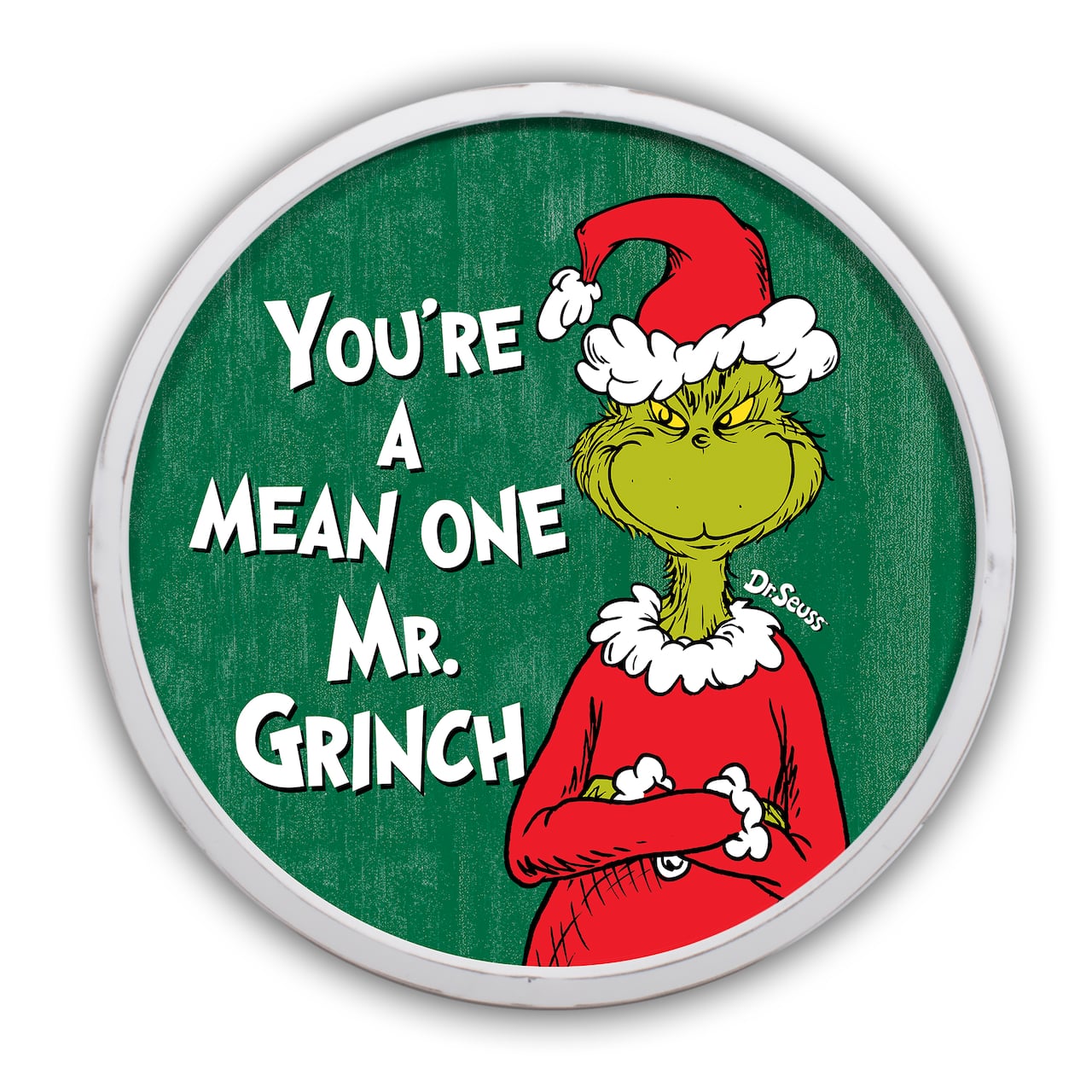 20" The Grinch You're A Mean One Round Framed Print